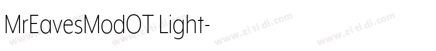 MrEavesModOT Light字体转换 MrEavesModOT Light字体转换
